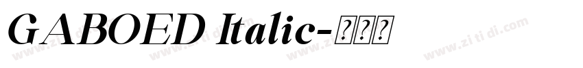 GABOED Italic字体转换